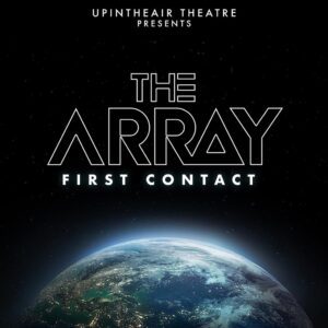 The Array First Contact Promotional Image