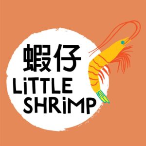 A graphic with the show title "è¦ä»” Little Shrimp" in a white circle against a peach coloured background. Next to the title is the illustration of a shrimp.