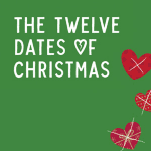 The Twelve Dates of Christmas Promotional Image