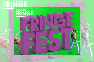 Poster for the 2024 Toronto Fringe Festival.